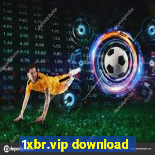 1xbr.vip download